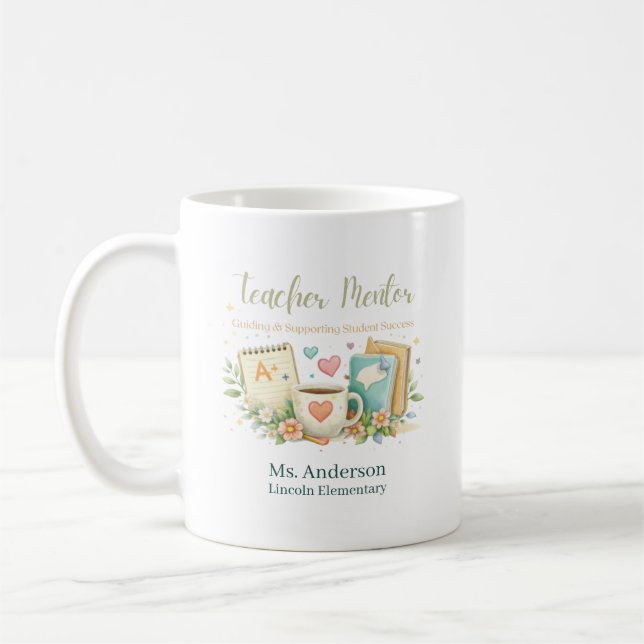 Taza De Café Custom Teacher Mentor Inspiring Future Educator (Izquierda)