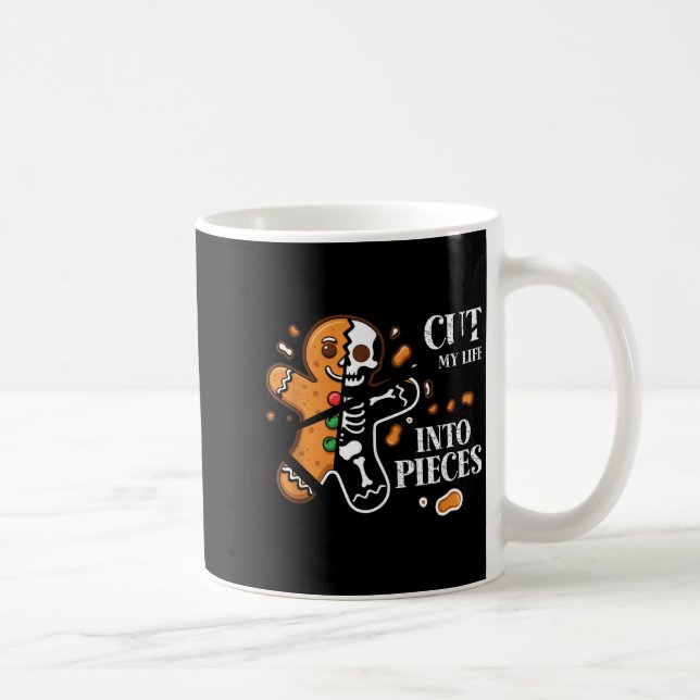 Taza De Café Cut My Life Into Eces Gingerbread Christmas Elder  (Derecha)