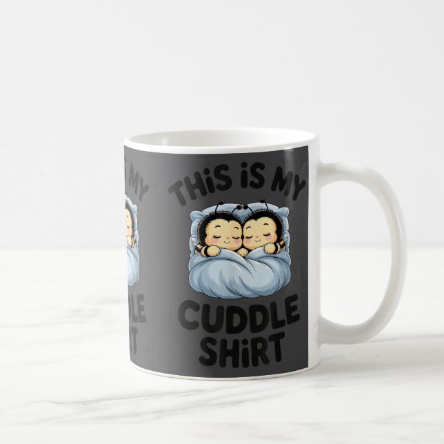 Taza De Café Cute Bees Snuggle This Is My Cuddle  (Derecha)