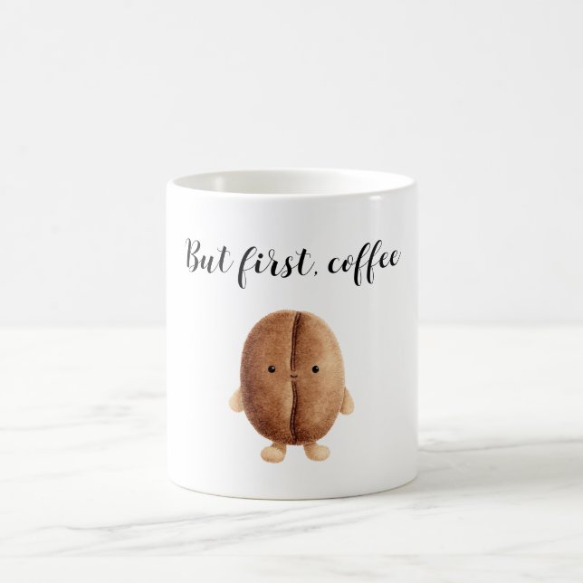 Taza De Café Cute Coffee Bean But First Coffee (Centro)