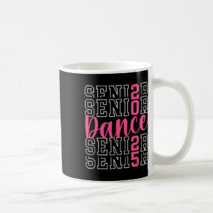 Taza De Café Cute Dance Senior 2025 Cl De 2025 Senior Dancer