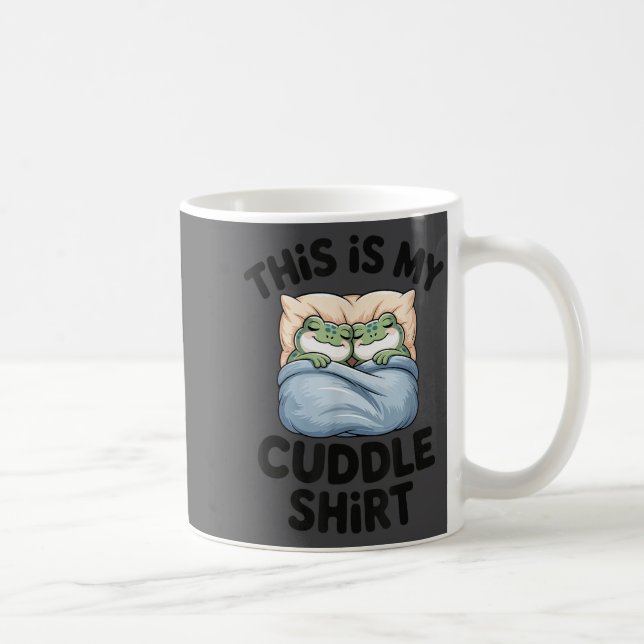 Taza De Café Cute Frog Cozy This Is My Cuddle  (Derecha)