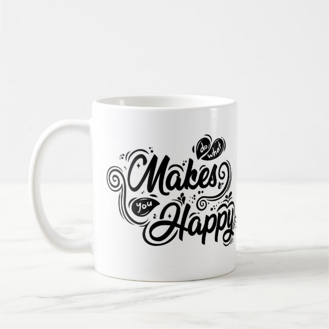 Taza De Café Cute hacer lo que te hace feliz funky (Izquierda)