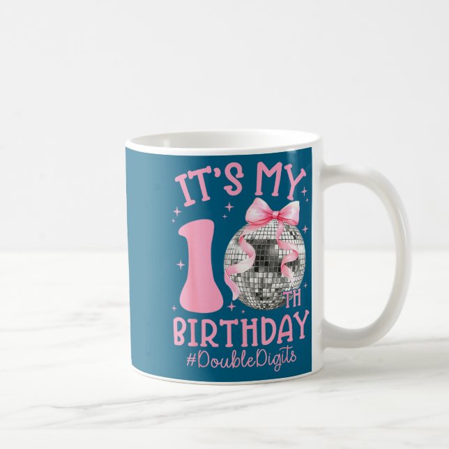 Taza De Café Cute It's My 10th Birthday Girl Coquette Bow Disco (Derecha)