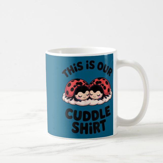 Taza De Café Cute Ladybug Couple This Is Our Cuddle  (Derecha)