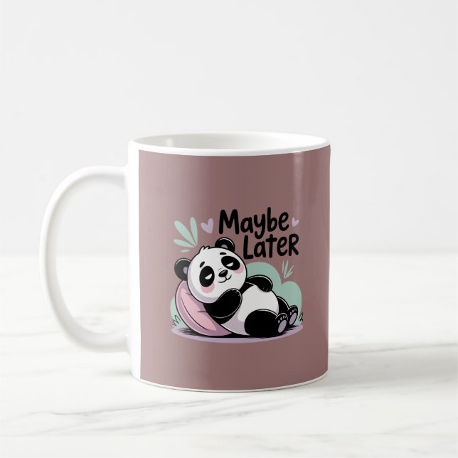 Taza De Café Cute Lazy Panda – “Maybe Later” Relaxing Panda (Izquierda)