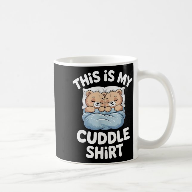Taza De Café Cute Matching Bear This Is My Cuddle  (Derecha)