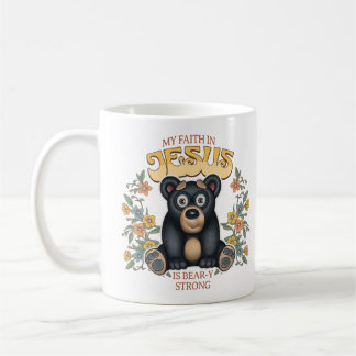 Taza De Café Cute Oso, mi fe es fuerte para el oso y fuerte