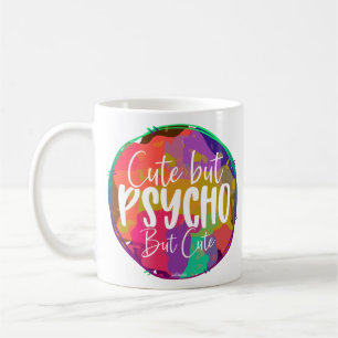 Taza De Café CUTE PERO PSYCHO PERO CUTE gracioso sarcástico hum