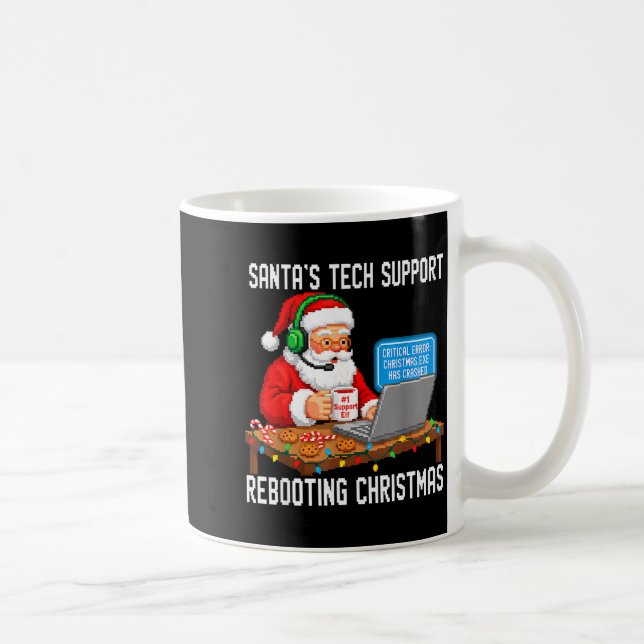 Taza De Café Cute Support Tech Santa's Rebooting (Derecha)