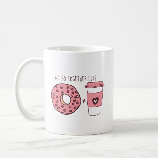 Taza De Café Cute, vamos juntos como donuts y café Valentine (Izquierda)