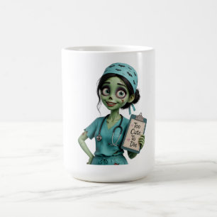 Taza De Café Cute Zombie Surgeon Mug - Too Cute To Die Medical 