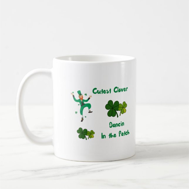 Taza De Café Cutest Clover Dancin in the Patch (Izquierda)