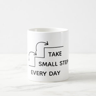 Taza De Café Da pequeños pasos todos los días – Motivación mini