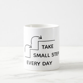 Taza De Café Da pequeños pasos todos los días – Motivación mini