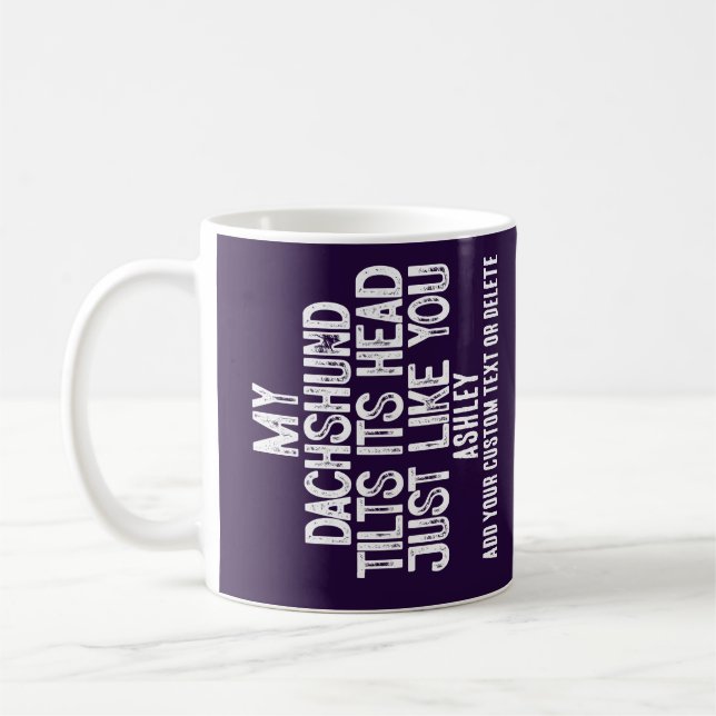 Taza De Café Dachshund Inclinó La Cabeza Graciosa Cita Perro Pa (Izquierda)