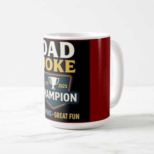 Taza De Café Dad Joke Champion 2025 Mug – Bad Puns, Great Fun!  (Anverso derecho)