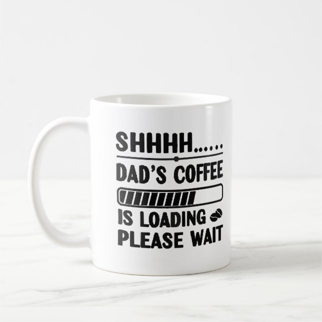 Taza De Café Dad’s Coffee Loading – Funny Tech Mug/Tee (Izquierda)
