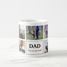 Taza De Café Dad You Are My World Photo Collage
