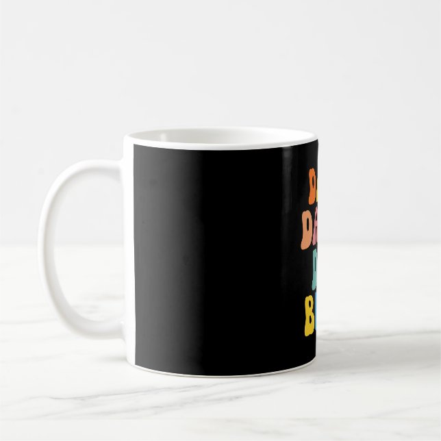 TAZA DE CAFÉ DADA DADDY DAD BRUH (Izquierda)