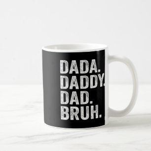 Taza De Café Dada Daddy Dad Bruh Fathers Day Vintage Funny Fath