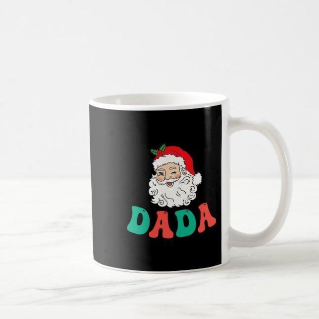 Taza De Café Dada Of 1st Birthday Pajamas Christmas Santa Match (Derecha)