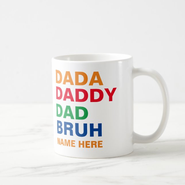TAZA DE CAFÉ DADA PAPÁ PAPÁ BRUH  (Derecha)