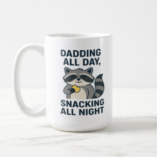 Taza De Café Dadding All Day, Snacking All Night