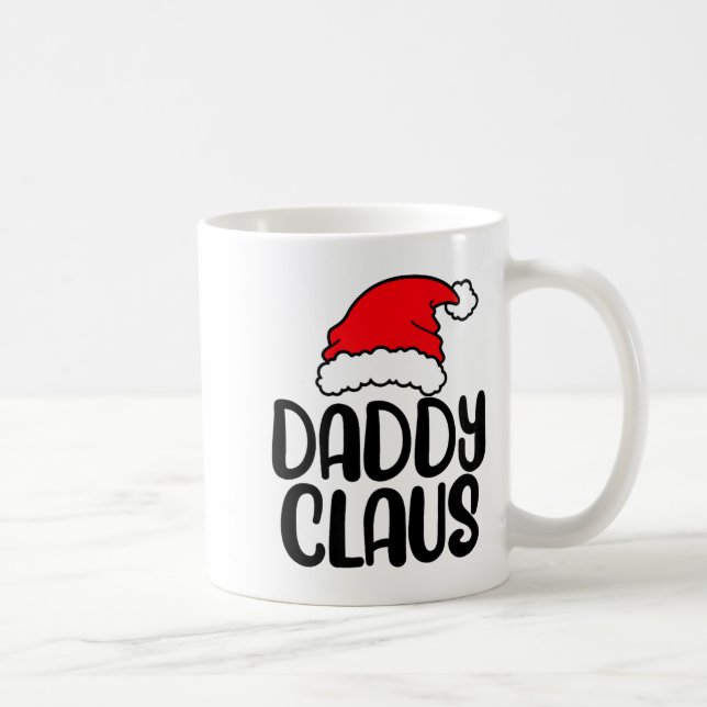 Taza De Café Daddy Claus, Family Matching Christmas Father Men  (Derecha)