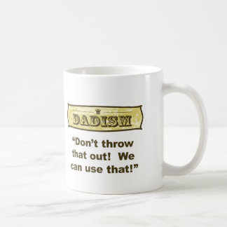 Taza De Café ¡Dadism - no lance eso hacia fuera!