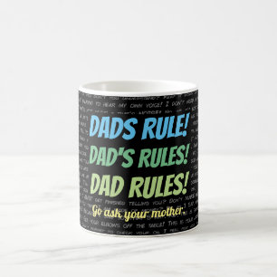 Taza De Café Dads Rule. Ve a preguntarle a tu madre.