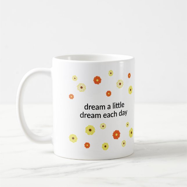 Taza De Café Daisy Dream Motivation Mug (Izquierda)