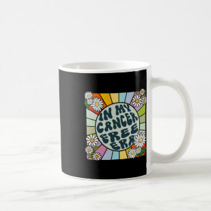 Taza De Café Daisy Groovy En Mi Era Libre De Cáncer Cáncer De M