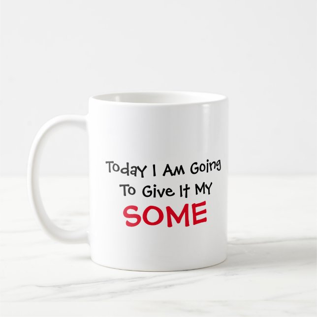 Taza De Café Dale un poco (Izquierda)