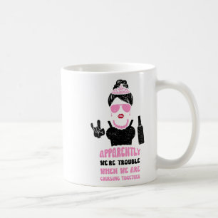 Taza De Café Dama de honor Aparentemente somos problemas cuando