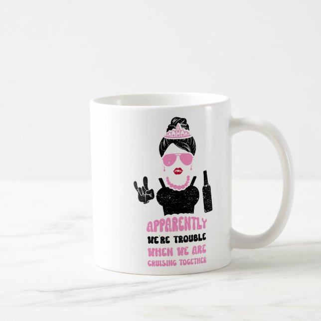 Taza De Café Dama de honor Aparentemente somos problemas cuando (Derecha)