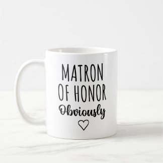 Taza De Café Dama de Honor Propuesta Obviamente Divertida