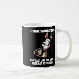 Taza De Café Dame Besos No Actúes Como Si Nunca Besaste Un