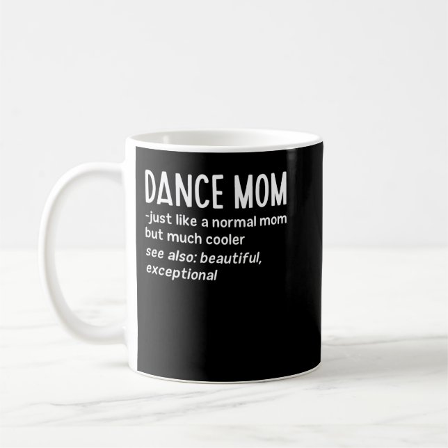 Taza De Café Dance Mom Definition Funny Dance Lover Mother's Da (Izquierda)