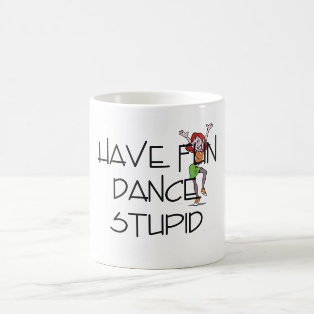 Taza De Café Danza SUPERIOR estúpida (Centro)