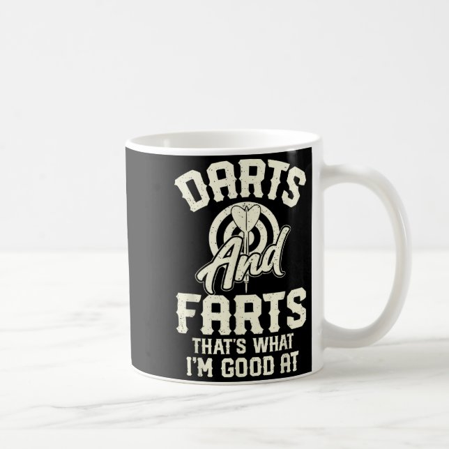 Taza De Café Darts And Farts That's What I'm Good At Funny Dart (Derecha)
