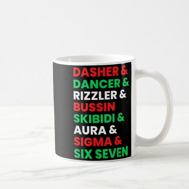 Taza De Café Dasher Dancer Prancer &amp; Rizzler 67 Funny Kids  (Derecha)