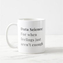 Data Science Mug - Para cuando los sentimientos no