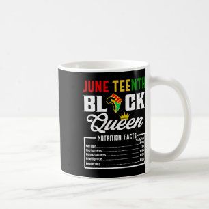 Taza De Café Datos nutricionales de Juneteenth Mujeres Reina Ne