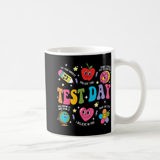 Taza De Café Day Rock The Test Day Motivational Teacher (Derecha)