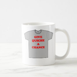 Taza De Café 'Dé A Quiche Una Oportunidad'
