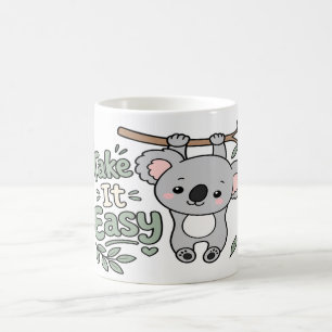 Taza de café de autocuidado Kawaii Koala Take It E