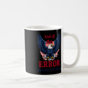 Taza De Café De Fin De Un Error 20 De Enero