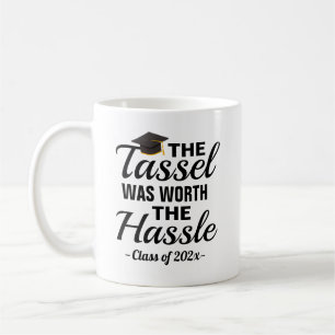Taza de café de graduación Tassel Worth Hassle