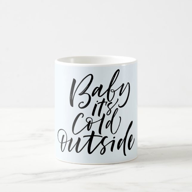 Taza de café de invierno Baby Its Cold Outside (Centro)